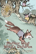 Mother West Wind's Children by Thornton Burgess, Fiction, Animals, Fantasy & Magic - Paperback