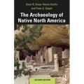The Archaeology of Native North America - Paperback