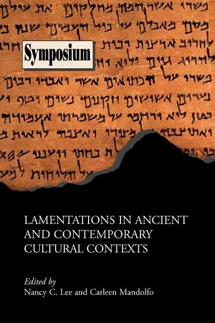 Lamentations in Ancient and Contemporary Cultural Contexts - Paperback