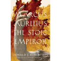 Marcus Aurelius: The Stoic Emperor - Paperback