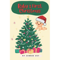 Baby's First Christmas: A Timeless Celebration - Paperback