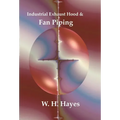 Industrial Exhaust Hood and Fan Piping - Hardcover