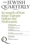 In Search of Lost Time: Europe Before the Holocaust: Jewish Quarterly 247 - Paperback