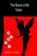The Brave Little Tailor - Paperback