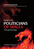 Essays on Welsh Politicians through the Ages - Paperback
