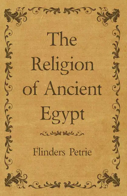 The Religion of Ancient Egypt - Paperback