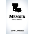 Memoir: My Testimonies - Paperback