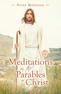 Meditations on the Parables of Christ - Paperback