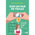 Con Un Par de Yemas / Just a Few Yolks - Paperback