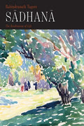 Sadhana: The Realisation of Life - Paperback