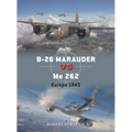 B-26 Marauder Vs Me 262: Europe 1945 - Paperback
