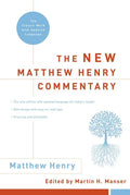 The New Matthew Henry Commentary: The Classic Work with Updated Language - Hardcover