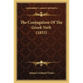 The Conjugation Of The Greek Verb (1833) - Paperback