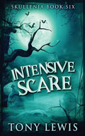 Intensive Scare - Hardcover
