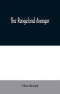 The Rangeland Avenger - Paperback