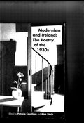 Modernism and Ireland: The Poetry of the 1930s - Paperback