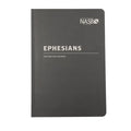 NASB Scripture Study Notebook: Ephesians: NASB - Paperback