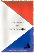 The Canon of Loose Cannons - Paperback