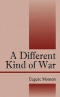 A Different Kind of War - Paperback