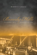 Beverly Hills: Anatomy of a Nightclub Fire - Paperback