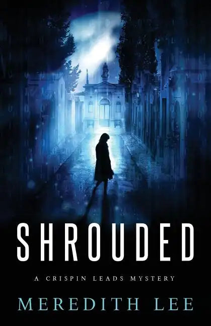 Shrouded: A Crispin Leads Mystery - Paperback