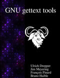 GNU gettext tools: Native Language Support Library and Tools - Paperback