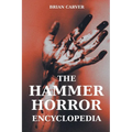 The Hammer Horror Encyclopedia - Paperback