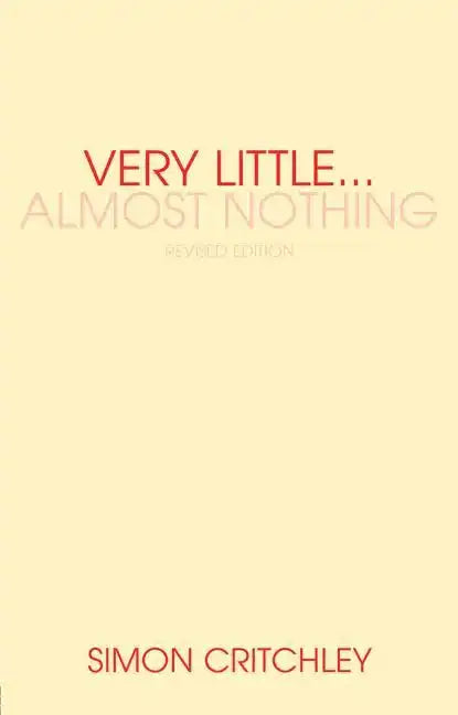 Very Little... Almost Nothing: Death, Philosophy, and Literature - Paperback