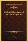 Christian Platonism and Speculative Mysticism - Hardcover