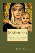 Meditations: On The Mysteries of the Rosary - Paperback