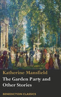 The Garden Party and Other Stories - Hardcover
