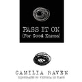 Pass It On (For Good Karma) - Paperback