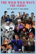 The Wild Wild West: The Series - Hardcover