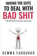 Having the guts to deal with bad shit - Paperback