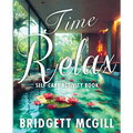 Time To Relax Self-Care Activity Book - Paperback