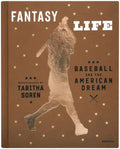 Tabitha Soren: Fantasy Life: Baseball and the American Dream - Hardcover