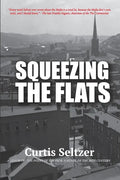Squeezing the Flats - Paperback
