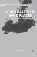 Spirituality in Dark Places: The Ethics of Solitary Confinement - Paperback