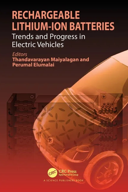 Rechargeable Lithium-Ion Batteries: Trends and Progress in Electric Vehicles - Paperback