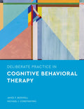 Deliberate Practice in Cognitive Behavioral Therapy - Paperback