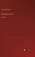 Romancero del Cid: Tomo 30 - Hardcover