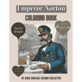 Emperor Norton: coloring book - Paperback