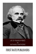 Life of Franklin Pierce - Paperback