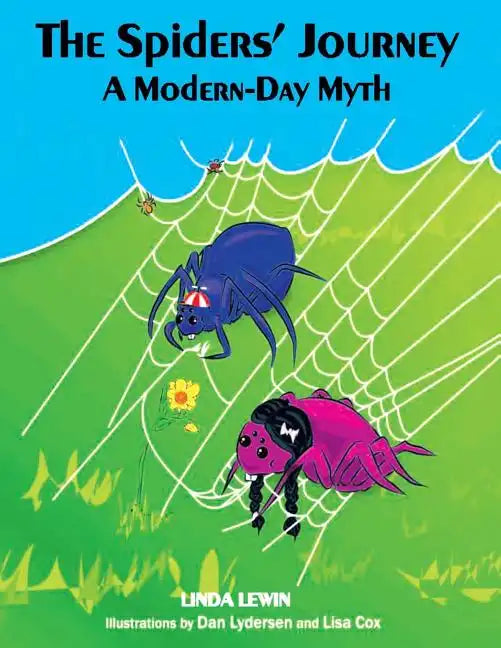 The Spiders' Journey: A Modern-Day Myth - Paperback