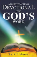 A Daily Teaching Devotional from God's Word - Paperback