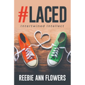#Laced: Intertwined Intellect - Paperback