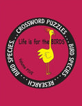 Life Is for the Birds Volume Five: Research and Complete Crossword puzzles on the Blue Jay, Common Goldeneye, Great Blue Heron, Gyrfalcon, Mourning Do - Paperback