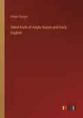 Hand-book of Anglo-Saxon and Early English - Paperback