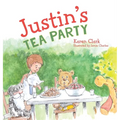 Justin's Tea Party - Hardcover