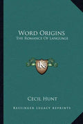 Word Origins: The Romance of Language - Paperback